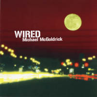 Michael McGoldrick - Wired