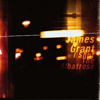James Grant - I Shot The Albatross
