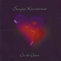 Sonja Kristina - Cri De Coeur